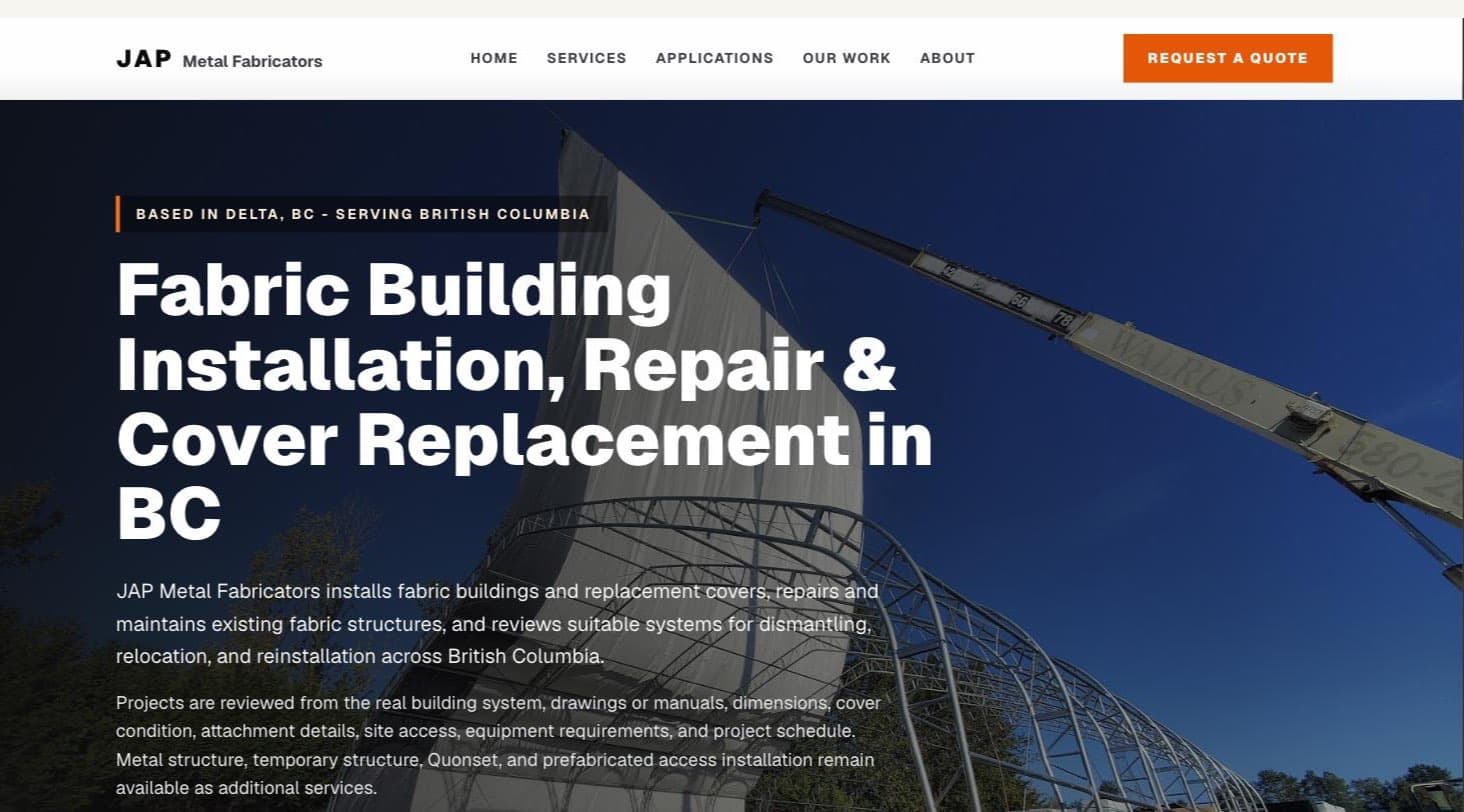 JAP Metal Fabricators homepage: a full-width photograph of a crane lifting a fabric building membrane, with the headline 'Fabric Building Installation, Repair & Cover Replacement in BC' and a Request a Quote button.